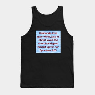 Bible Verse Ephesians 5:25 Tank Top